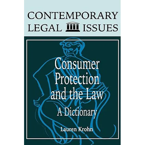 Consumer Protection and the Law: A Dictionary