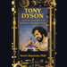 Tony Dyson: The Man Who Built the World's Favorite Droid