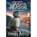 Seed of Reason: The Chamal Series Book 3