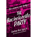 The Bachelorette Party