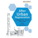 After Urban Regeneration: Communities, Policy and Place