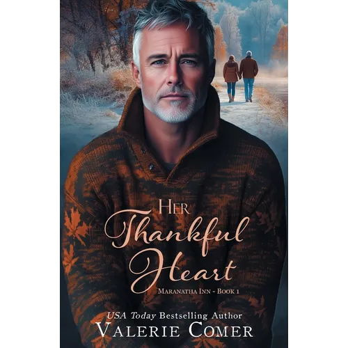 Her Thankful Heart: a found family, 50+ Christmas romance - Paperback