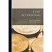 Cost Accounting [microform]