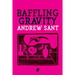 Baffling Gravity