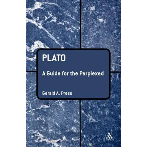 Plato: A Guide for the Perplexed