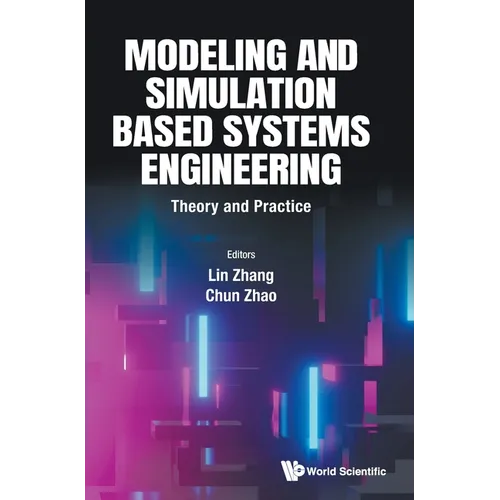Modeling and Simulation Based Systems Engineering