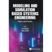 Modeling and Simulation Based Systems Engineering