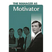 The Manager as Motivator
