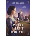 What I Left for You: Volume 3