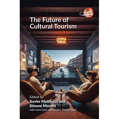 The Future of Cultural Tourism