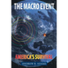 The Macro Event: Americas Survival