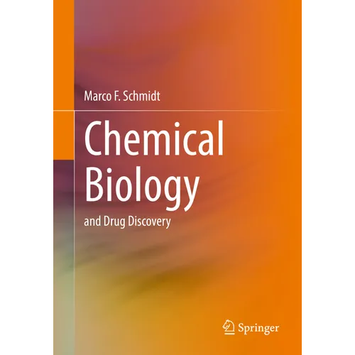 Chemical Biology: And Drug Discovery