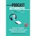 Podcast Authorized: Turn Your Podcast Into a Book That Builds Your Business