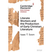 Literate Workers and the Production of Early Christian Literature