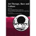 Art Therapy, Race and Culture