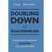 Doubling Down as Dualpreneurs: Lessons from Living in and Leaving the Corporate World