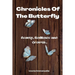 Chronicles of the Butterfly: Beauty, Resilience and Growth