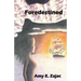 Foredestined
