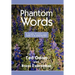 Phantom Words: A Stroke Victim's Loss Leads to an Amazing Gain