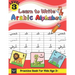 Learn to Write Arabic Alphabet Practice Book for Kids age 3+: Learn to Form, Read Words, & Put Harakat on Letters & many More Activities for Pre-schoo