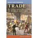 Daily Life through Trade: Buying and Selling in World History