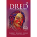 Dred - A Tale of the Great Dismal Swamp (unabridged)