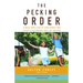 The Pecking Order: A Bold New Look at How Family and Society Determine Who We Become