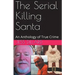 The Serial Killing Santa