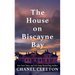 The House on Biscayne Bay