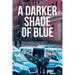 A Darker Shade of Blue