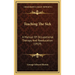 Teaching The Sick: A Manual Of Occupational Therapy And Reeducation (1919)