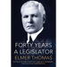 Forty Years a Legislator