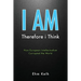 I Am: Therefore i Think