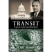 Transit: Its growth, decline, and pending demise