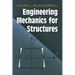 Engineering Mechanics for Structures