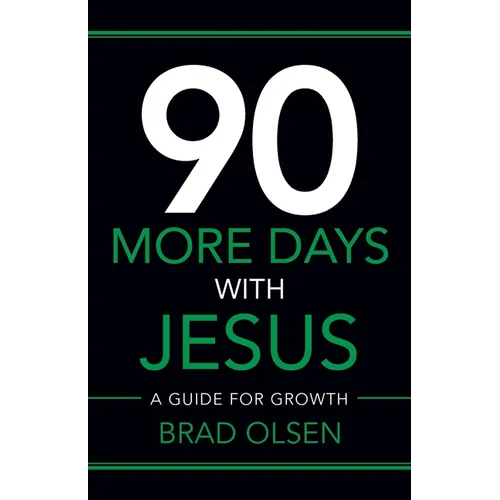 90 More Days with Jesus: A Guide for Growth