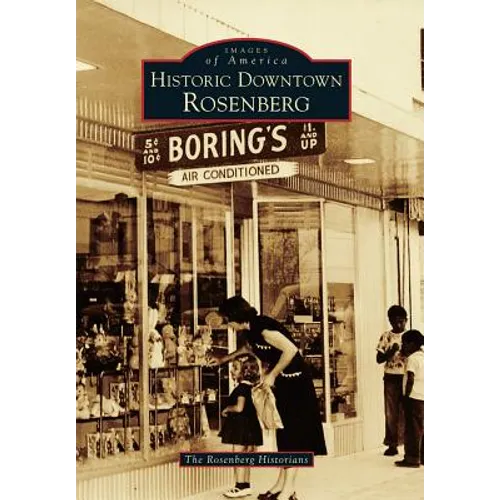 Historic Downtown Rosenberg