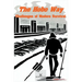 The Hobo Way - Challenges of Modern Survival