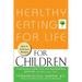 Healthy Eating for Life for Children