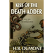 Kiss of the Death Adder: Book Three of the Noir Intelligence Series