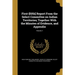 First-[fifth] Report From the Select Committee on Indian Territories; Together With the Minutes of Evidence, and Appendix; Volume 1