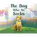 The Dog Who Ate Socks