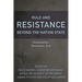 Rule and Resistance Beyond the Nation State: Contestation, Escalation, Exit