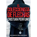 El coleccionista de flechas