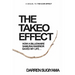 The Takeo Effect: How A Billionaire Samurai Warrior Saved My Life