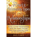 The Power of Personality Types in Love and Relationships: Build a Great Relationship with the Right Partner and Stop Wasting Time on the Wrong One