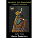 Isabel de Aragón: La Reina Médium