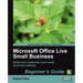 Microsoft Office Live Small Business: Beginner's Guide