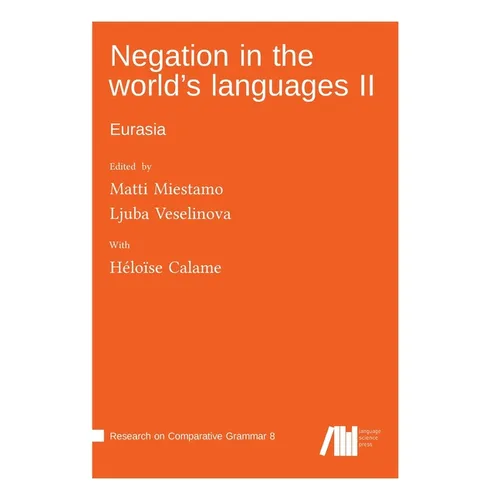 Negation in the world's languages II: Eurasia