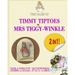 The Tale of Timmy Tiptoes & The Tale of Mrs. Tiggy-Winkle